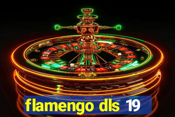 flamengo dls 19